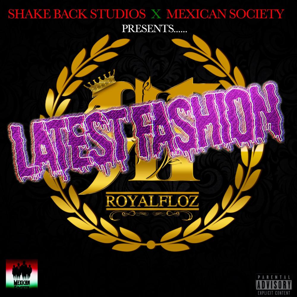 Latest fashion (feat. OTC Toro) (Explicit)