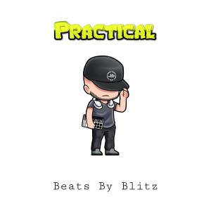ดาวน์โหลดและฟังเพลง Practical (Beats By Blitz) พร้อมเนื้อเพลงจาก Jay Blitz