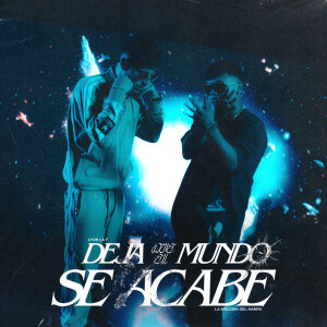 Album DEJA QUE EL MUNDO SE ACABE from 