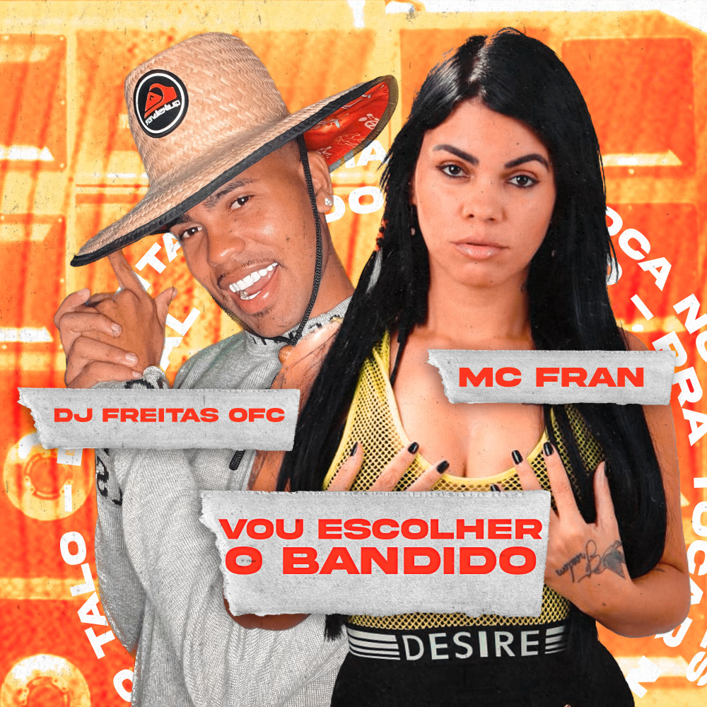 Vou Escolher o Bandido (Explicit)