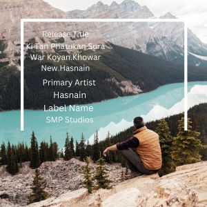 Hasnain的專輯Ki Tan Phatukan Sora War Koyan