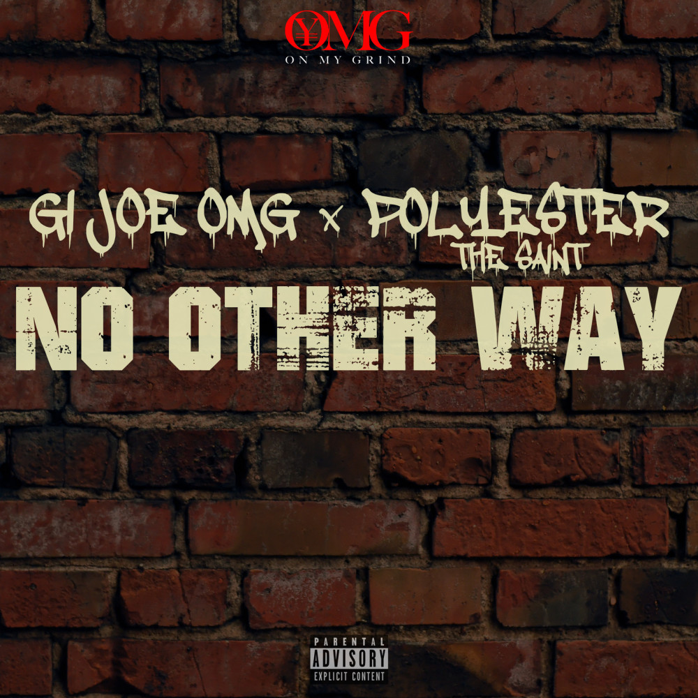 No Other Way (feat. Polyester the Saint) (Explicit)