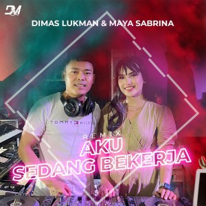Listen to Aku Sedang Bekerja song with lyrics from Maya Sabrina