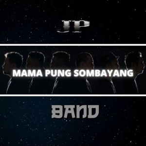 Album Mama Pung Sombayang from JP Band