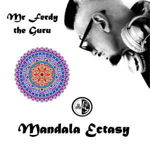 Listen to Mandala Ectasy song with lyrics from Mr Ferdy the Guru