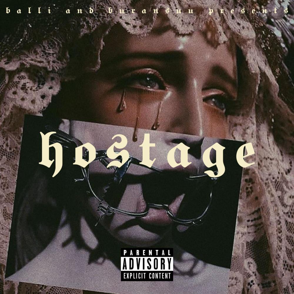 hostage (feat. Buransuu) (Explicit)