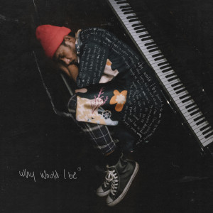 Listen to Why Would I Be (Live Studio Session) song with lyrics from Teddy Adhitya