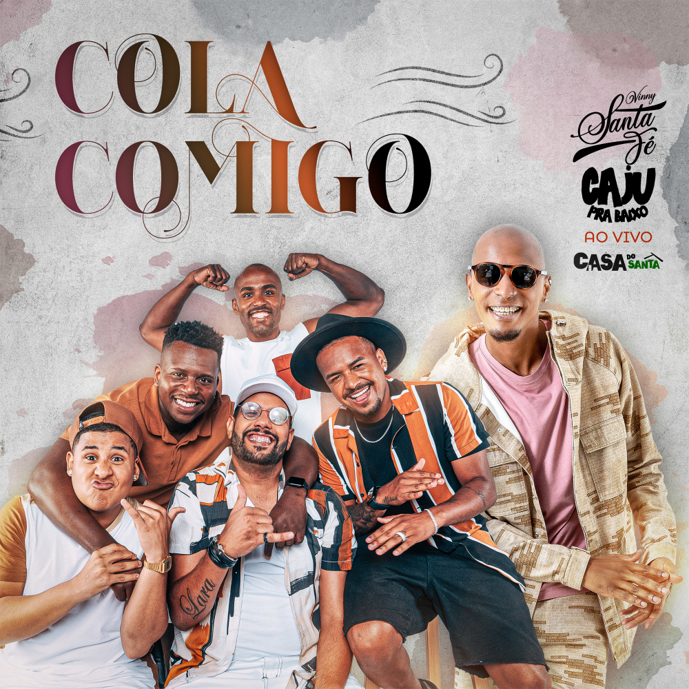 Cola Comigo (Casa Do Santa, Ao Vivo)