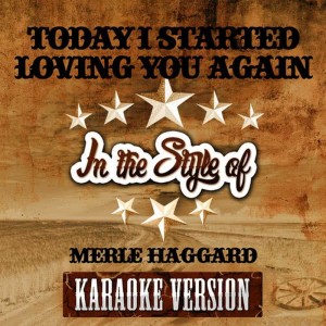 收聽Ameritz Audio Karaoke的Today I Started Loving You Again歌詞歌曲