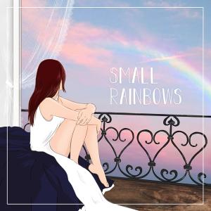 ดาวน์โหลดและฟังเพลง Small Rainbows พร้อมเนื้อเพลงจาก Anthony Lazaro