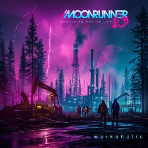 Moonrunner83的專輯Workaholic