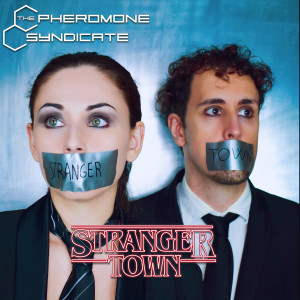 Album Stranger Town from The Pheromone Syndicate