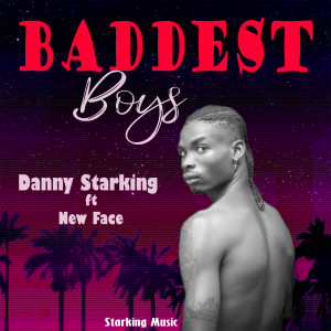 Album Baddest Boys (Explicit) from Dany Starking