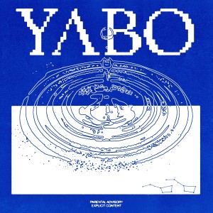 SOBV的專輯Yabo (Explicit)