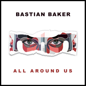 Album All Around Us from Bastian Baker