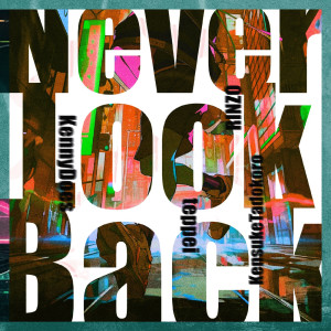 Album Never Look Back from RINZO