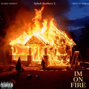 I'm On Fire (Explicit)