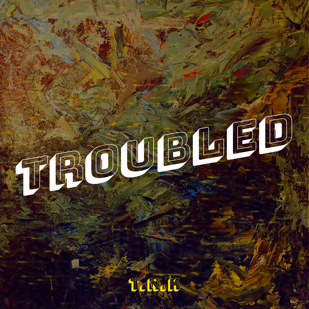 Troubled