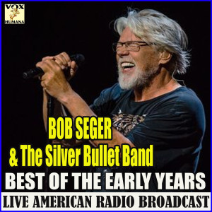 ดาวน์โหลดและฟังเพลง Katmandu (Live) พร้อมเนื้อเพลงจาก Bob Seger & The Silver Bullet Band