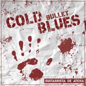 Cold Bullet Blues (From "High School of the Dead")