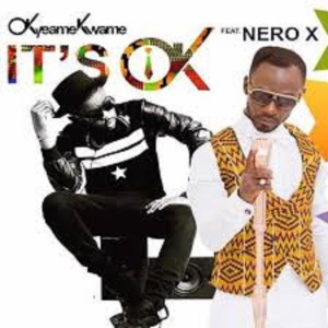 ดาวน์โหลดและฟังเพลง Its Ok พร้อมเนื้อเพลงจาก Okyeame Kwame