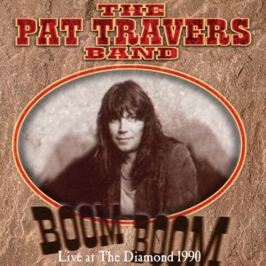 收聽The Pat Travers Band的Boom Boom歌詞歌曲