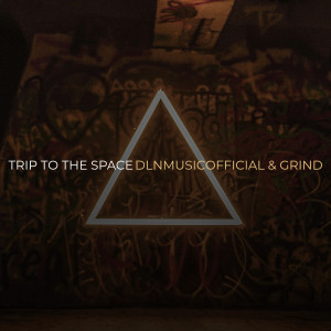 Grind的專輯Trip to the Space