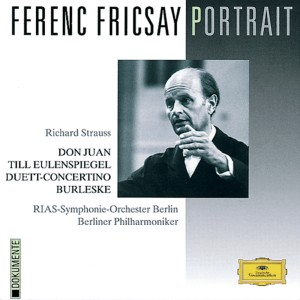 Margrit Weber的專輯Ferenc Fricsay Portrait - Strauss, R: Don Juan; Till Eulenspiegel; Burleske; Duet-Concertino
