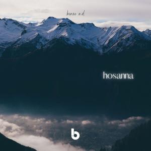 Listen to Hosanna song with lyrics from binse a.d