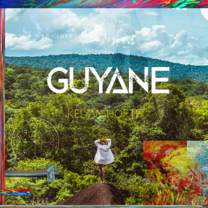 Album Guyane from Kelyan Horth