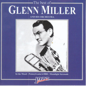ดาวน์โหลดและฟังเพลง In the Mood พร้อมเนื้อเพลงจาก Glenn Miller & His Orchestra
