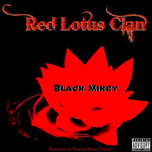 收聽Black Mikey的Red Lotus Clan (Explicit)歌詞歌曲