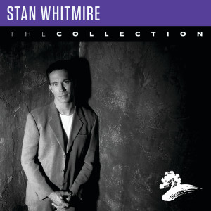 Stan Whitmire的專輯Stan Whitmire: The Collection