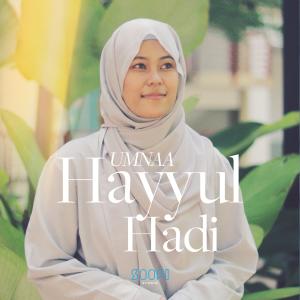 Album Hayyul Hadi oleh UMNAA