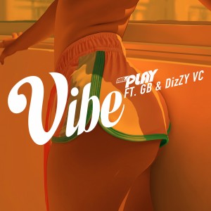 收聽Mr. Play的Vibe歌詞歌曲