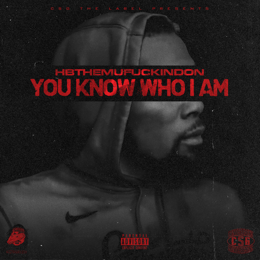 You Know Who I Am (Explicit)