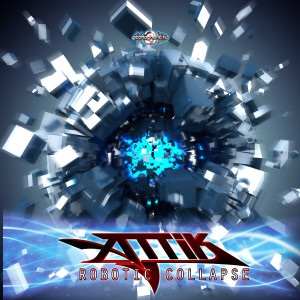 Album Robotic Collapse oleh Attik (Mexico)