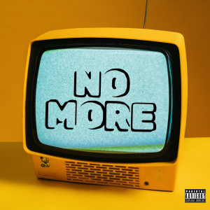 Album No More (Explicit) from OTR Black