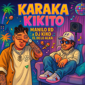 Manilo RD的專輯Karaka kikito