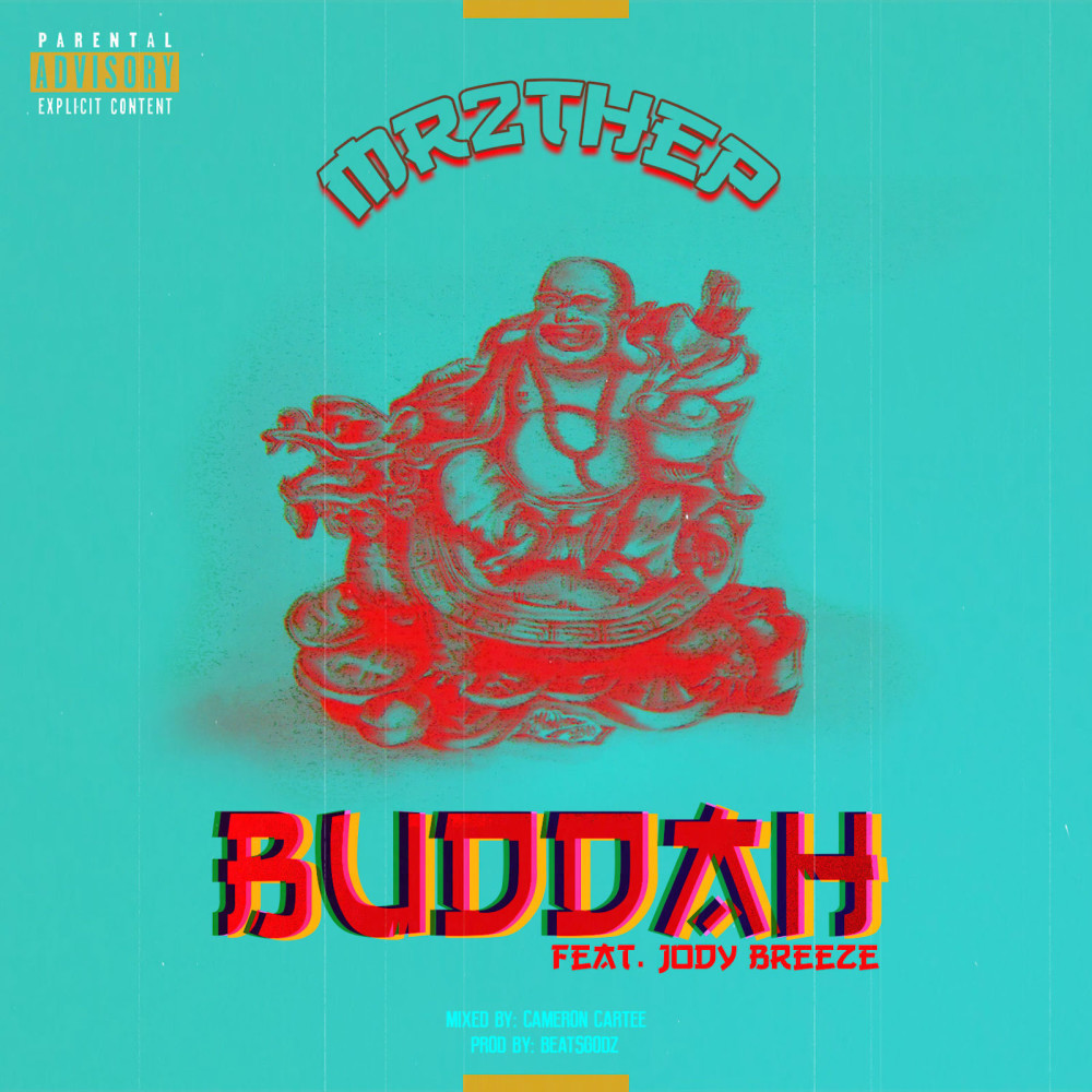 Buddha (feat. Jody Breeze) (Explicit)