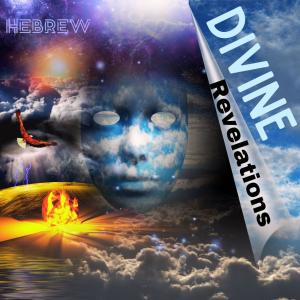 Hebrew的專輯Divine Revelations (Explicit)