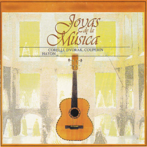 José Serebrier的專輯Joyas de la Música, Corelli, Dvorak, Couperin, Haydn