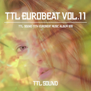 TTL SOUND的专辑TTL EUROBEAT VOL.11