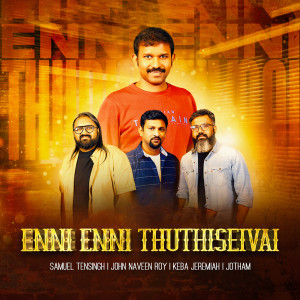 Album Enni Enni Thuthi Seivai oleh Samuel Tensingh