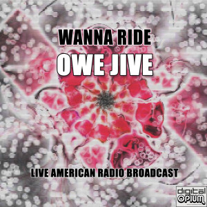 Owe Jive的專輯Wanna Ride