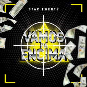 Listen to Vamos Pa Encima (Explicit) song with lyrics from Star Twenty