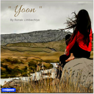 Listen to Yoon song with lyrics from Ronak Limbachiya