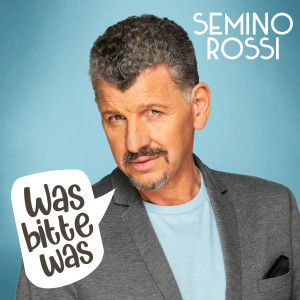 Semino Rossi的專輯Was bitte was