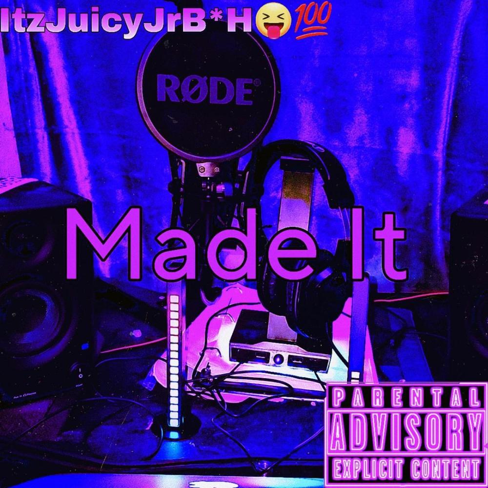 Made It (feat. Beat) (Explicit)