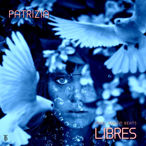 收聽PATRIZIA的Libres歌詞歌曲